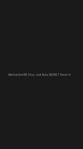 Tampilan Antarmuka Aplikasi Matharibet88 Situs Judi Bola Sbobet Resmi - 4