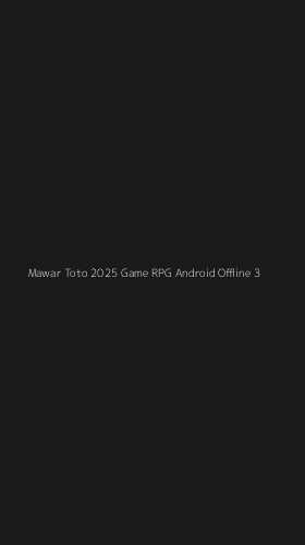 Tampilan Antarmuka Aplikasi Mawar Toto 2025 Game Rpg Android Offline - 3