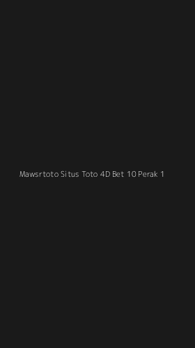 Tampilan Antarmuka Aplikasi Mawsrtoto Situs Toto 4d Bet 10 Perak - 1