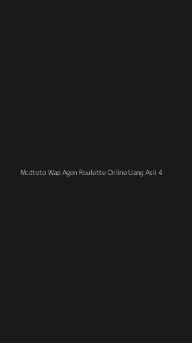Tampilan Antarmuka Aplikasi Mcdtoto Wap Agen Roulette Online Uang Asli - 4