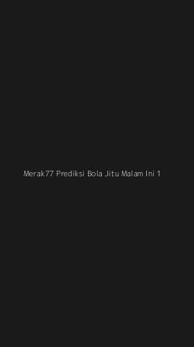 Tampilan Antarmuka Aplikasi Merak77 Prediksi Bola Jitu Malam Ini - 1
