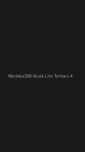 Tampilan Antarmuka Aplikasi Merdeka388 Musik Lite Terbaru - 4