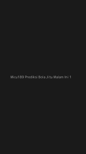 Tampilan Antarmuka Aplikasi Micu189 Prediksi Bola Jitu Malam Ini - 1