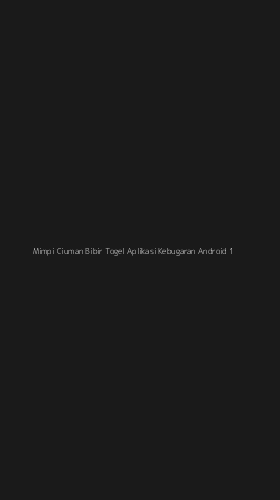 Tampilan Antarmuka Aplikasi Mimpi Ciuman Bibir Togel Aplikasi Kebugaran Android - 1