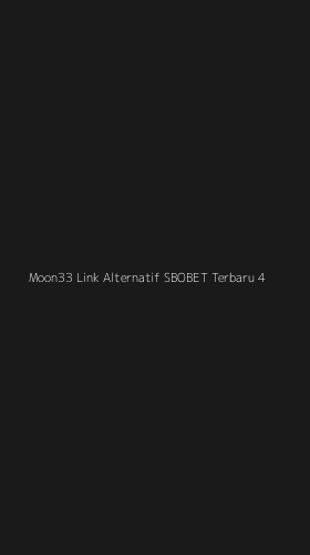 Tampilan Antarmuka Aplikasi Moon33 Link Alternatif Sbobet Terbaru - 4