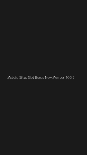 Tampilan Antarmuka Aplikasi Mxtoto Situs Slot Bonus New Member 100 - 2