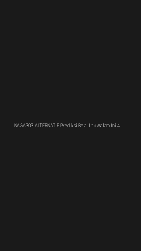 Tampilan Antarmuka Aplikasi Naga303 Alternatif Prediksi Bola Jitu Malam Ini - 4