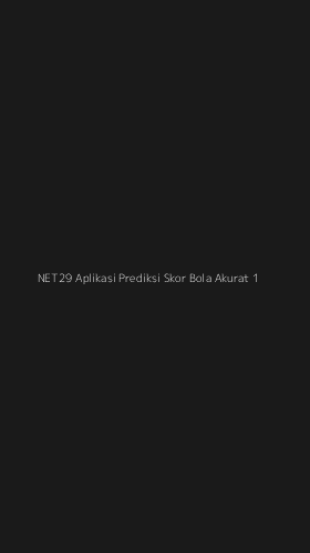 Tampilan Antarmuka Aplikasi Net29 Aplikasi Prediksi Skor Bola Akurat - 1