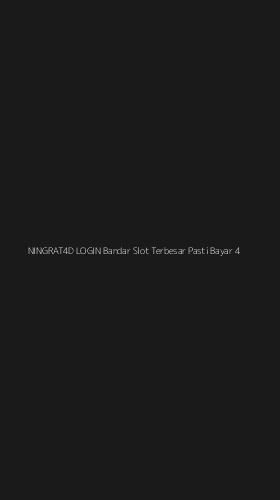 Tampilan Antarmuka Aplikasi Ningrat4d Login Bandar Slot Terbesar Pasti Bayar - 4