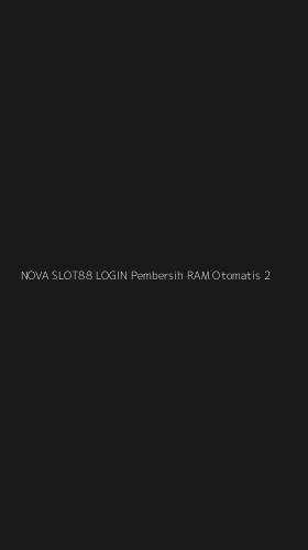 Tampilan Antarmuka Aplikasi Nova Slot88 Login Pembersih Ram Otomatis - 2