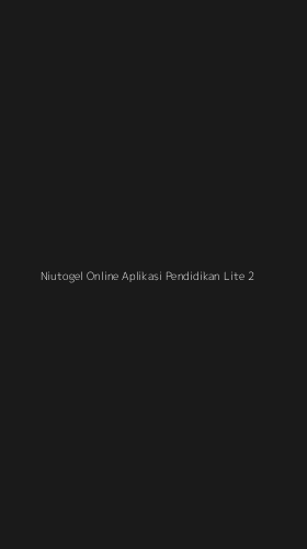 Tampilan Antarmuka Aplikasi Niutogel Online Aplikasi Pendidikan Lite - 2