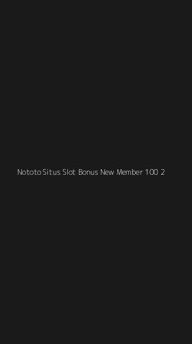 Tampilan Antarmuka Aplikasi Nototo Situs Slot Bonus New Member 100 - 2