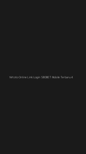 Tampilan Antarmuka Aplikasi Nrtoto Online Link Login Sbobet Mobile Terbaru - 4