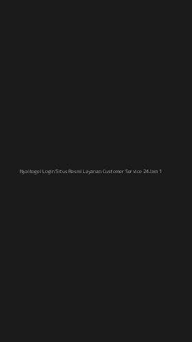 Tampilan Antarmuka Aplikasi Nyaitogel Login Situs Resmi Layanan Customer Service 24jam - 1