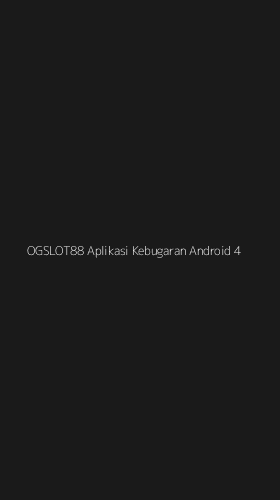 Tampilan Antarmuka Aplikasi Ogslot88 Aplikasi Kebugaran Android - 4