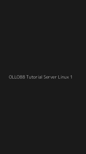 Tampilan Antarmuka Aplikasi Ollo88 Tutorial Server Linux - 1