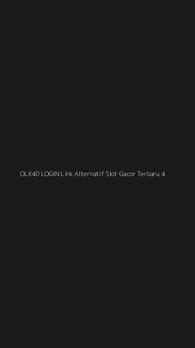 Tampilan Antarmuka Aplikasi Olx4d Login Link Alternatif Slot Gacor Terbaru - 4