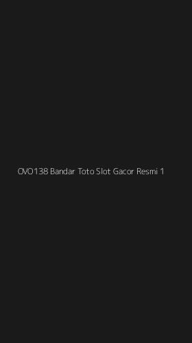 Tampilan Antarmuka Aplikasi Ovo138 Bandar Toto Slot Gacor Resmi - 1