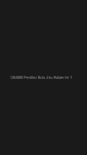 Tampilan Antarmuka Aplikasi Olb888 Prediksi Bola Jitu Malam Ini - 1