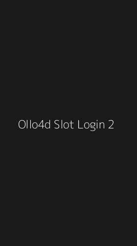Tampilan Antarmuka Aplikasi Ollo4d Slot Login - 2