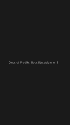 Tampilan Antarmuka Aplikasi Omeslot Prediksi Bola Jitu Malam Ini - 3