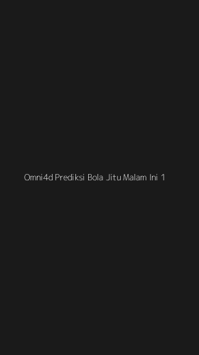 Tampilan Antarmuka Aplikasi Omni4d Prediksi Bola Jitu Malam Ini - 1