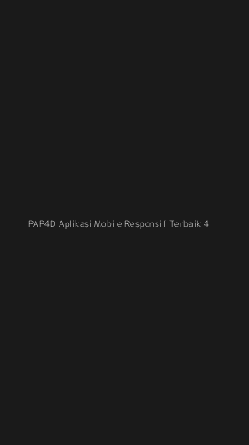Tampilan Antarmuka Aplikasi Pap4d Aplikasi Mobile Responsif Terbaik - 4