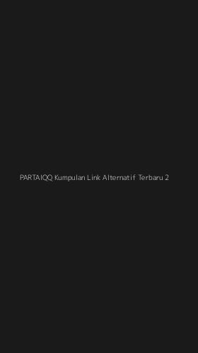 Tampilan Antarmuka Aplikasi Partaiqq Kumpulan Link Alternatif Terbaru - 2