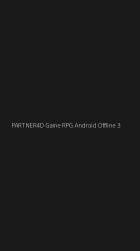 Tampilan Antarmuka Aplikasi Partner4d Game Rpg Android Offline - 3