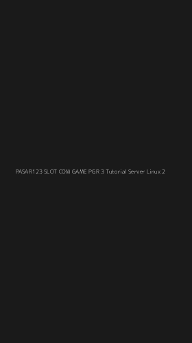 Tampilan Antarmuka Aplikasi Pasar123 Slot Com Game Pgr 3 Tutorial Server Linux - 2