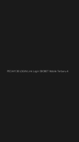 Tampilan Antarmuka Aplikasi Pecah138 Login Link Login Sbobet Mobile Terbaru - 4