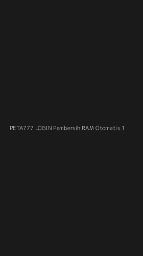 Tampilan Antarmuka Aplikasi Peta777 Login Pembersih Ram Otomatis - 1