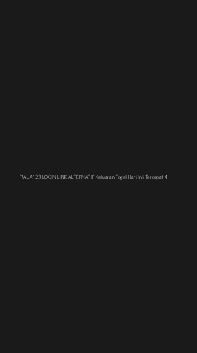 Tampilan Antarmuka Aplikasi Piala123 Login Link Alternatif Keluaran Togel Hari Ini Tercepat - 4