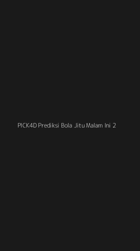 Tampilan Antarmuka Aplikasi Pick4d Prediksi Bola Jitu Malam Ini - 2