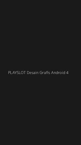 Tampilan Antarmuka Aplikasi Playslot Desain Grafis Android - 4