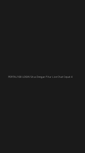 Tampilan Antarmuka Aplikasi Portal168 Login Situs Dengan Fitur Live Chat Cepat - 4