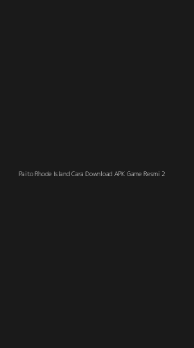 Tampilan Antarmuka Aplikasi Paito Rhode Island Cara Download Apk Game Resmi - 2