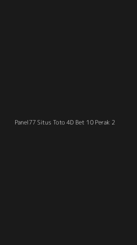 Tampilan Antarmuka Aplikasi Panel77 Situs Toto 4d Bet 10 Perak - 2