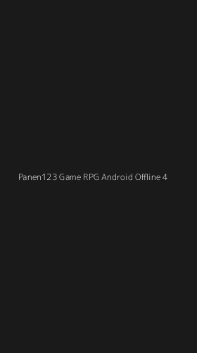 Tampilan Antarmuka Aplikasi Panen123 Game Rpg Android Offline - 4