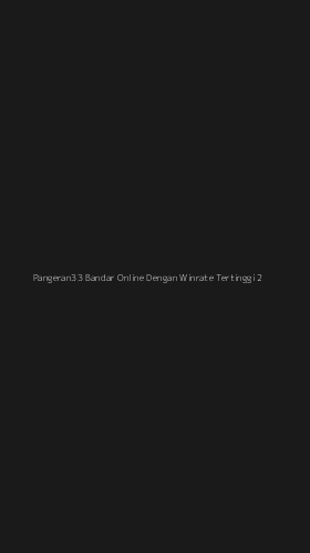 Tampilan Antarmuka Aplikasi Pangeran33 Bandar Online Dengan Winrate Tertinggi - 2