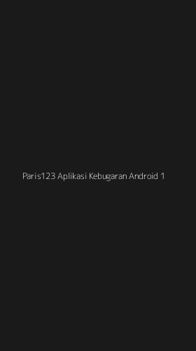 Tampilan Antarmuka Aplikasi Paris123 Aplikasi Kebugaran Android - 1