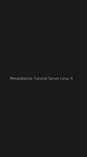 Tampilan Antarmuka Aplikasi Pemainkasino Tutorial Server Linux - 4