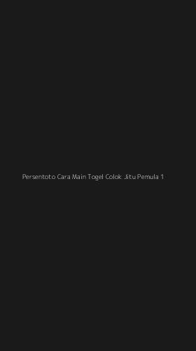 Tampilan Antarmuka Aplikasi Persentoto Cara Main Togel Colok Jitu Pemula - 1