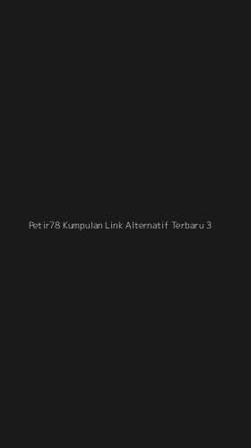Tampilan Antarmuka Aplikasi Petir78 Kumpulan Link Alternatif Terbaru - 3