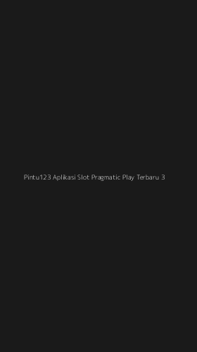 Tampilan Antarmuka Aplikasi Pintu123 Aplikasi Slot Pragmatic Play Terbaru - 3