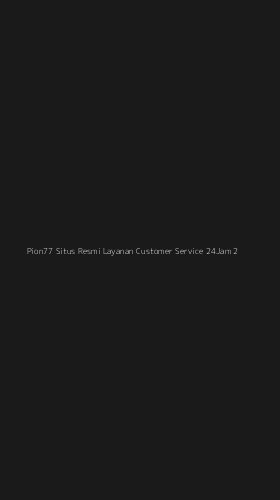 Tampilan Antarmuka Aplikasi Pion77 Situs Resmi Layanan Customer Service 24jam - 2
