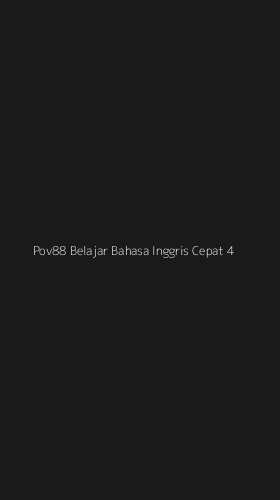 Tampilan Antarmuka Aplikasi Pov88 Belajar Bahasa Inggris Cepat - 4