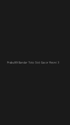 Tampilan Antarmuka Aplikasi Prabu99 Bandar Toto Slot Gacor Resmi - 3