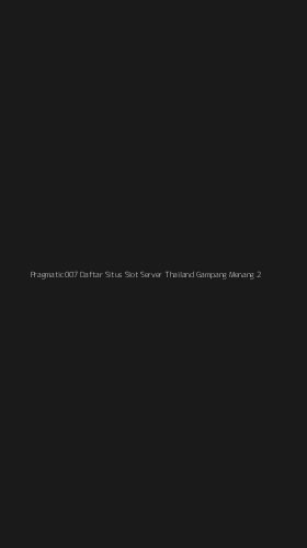 Tampilan Antarmuka Aplikasi Pragmatic007 Daftar Situs Slot Server Thailand Gampang Menang - 2