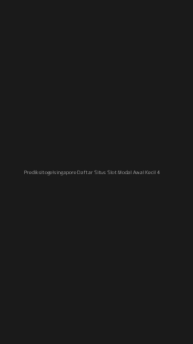 Tampilan Antarmuka Aplikasi Prediksitogelsingapore Daftar Situs Slot Modal Awal Kecil - 4
